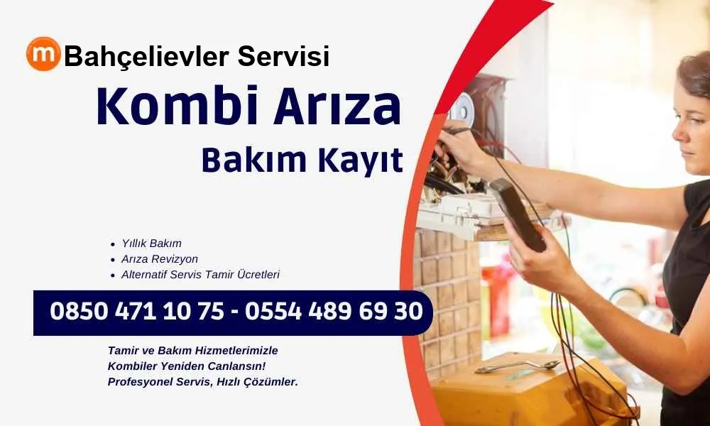 Bahçelievler Kombi Tamir Bakım Hizmetleri
