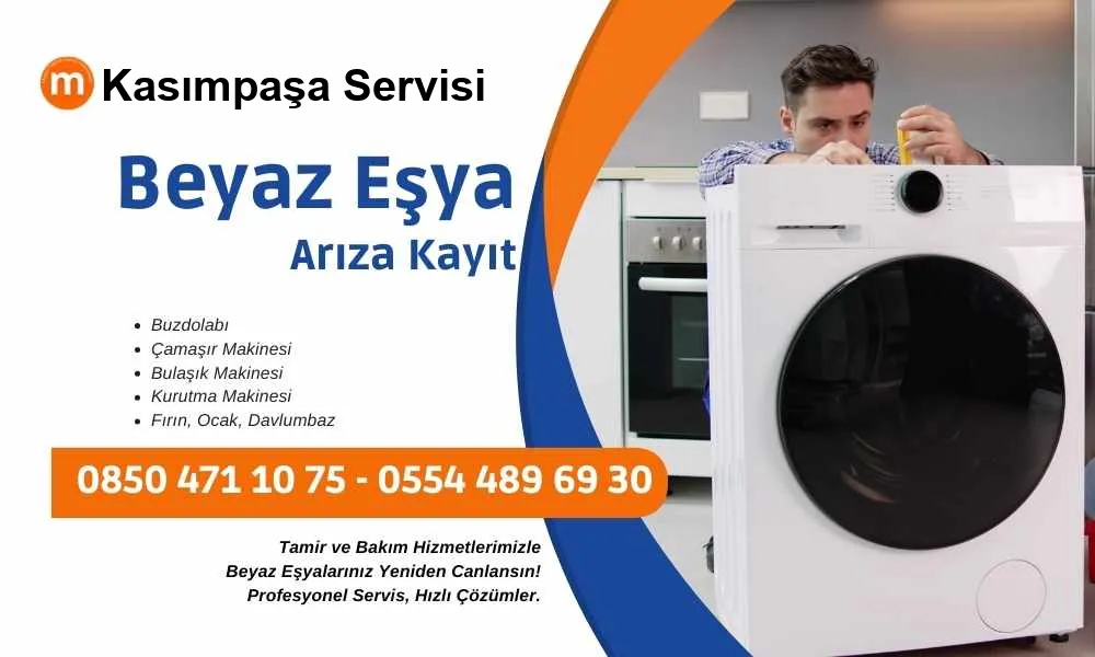 Kasımpaşa Beyaz Eşya Tamir Servisi