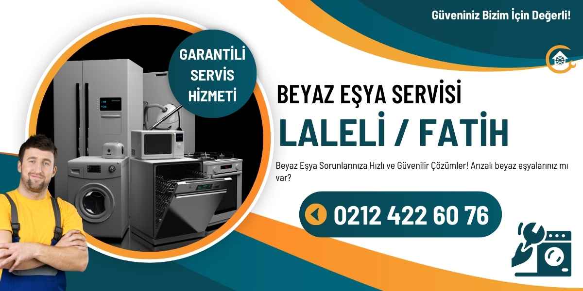 Laleli Teka Beyaz Eşya Servisi