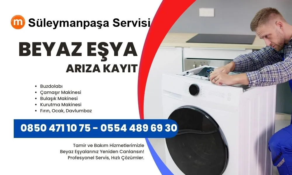 Süleymanpaşa Profilo Beyaz Eşya Servisi