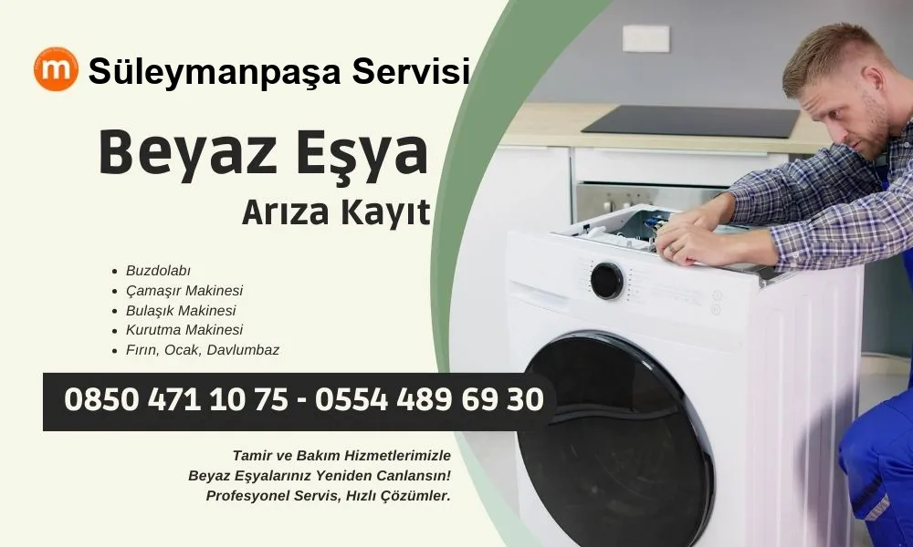 Süleymanpaşa Regal Beyaz Eşya Servisi