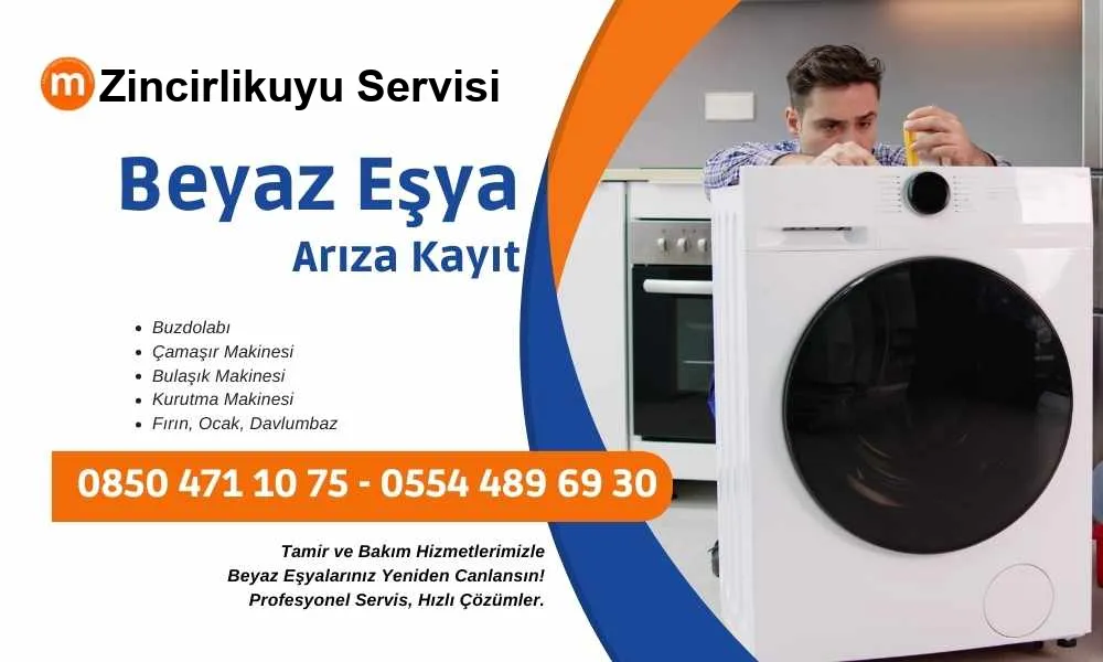 Zincirlikuyu Beyaz Eşya Tamir Servisi