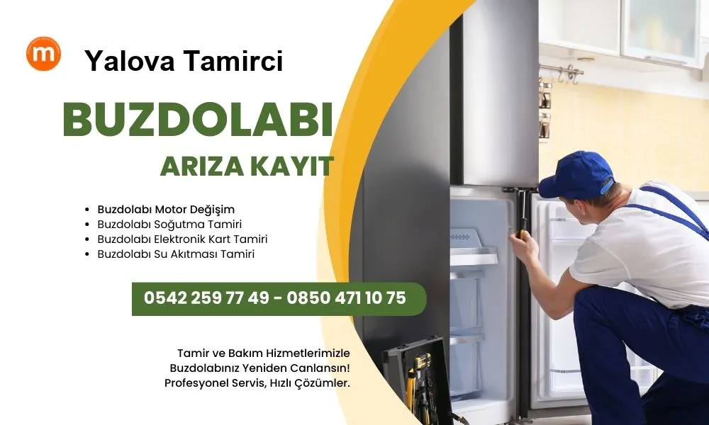 Yalova Buzdolabı Tamiri